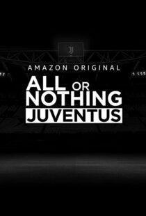 دانلود سریال All or Nothing: Juventus111616-350773303