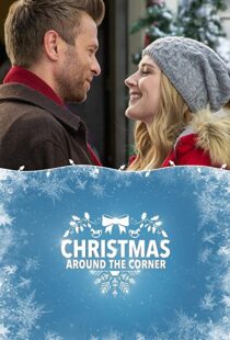 دانلود فیلم Christmas Around the Corner 2018110515-1085166042