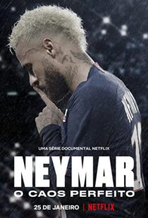 دانلود مستند Neymar: The Perfect Chaos115218-196871495