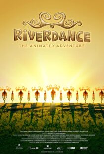 دانلود انیمیشن Riverdance: The Animated Adventure 2021115345-565741367