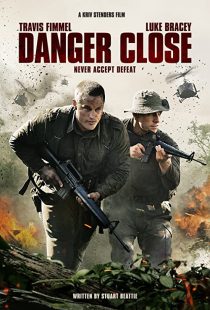 دانلود فیلم Danger Close 201929719-1067388919