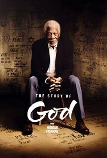 دانلود مستند The Story of God with Morgan Freeman230338-1635604021