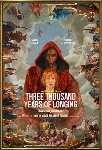 دانلود فیلم Three Thousand Years of Longing 2022255623-2140680842