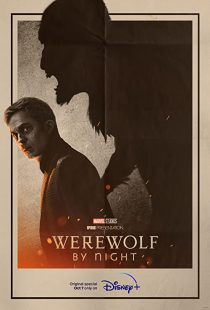 دانلود فیلم Werewolf by Night 2022270902-849750946