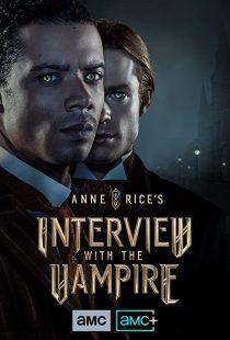 دانلود سریال Anne Rice’s Interview with the Vampire275680-1458629833