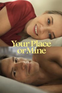 دانلود فیلم Your Place or Mine 2023319753-1453564274