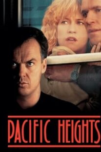 دانلود فیلم Pacific Heights 1990333267-1704190815