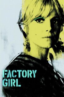 دانلود فیلم Factory Girl 2006332794-1967487498