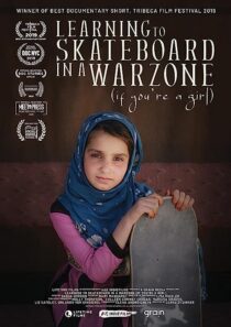 دانلود فیلم Learning to Skateboard in a Warzone (If You’re a Girl) 2019366514-897794966