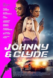 دانلود فیلم Johnny & Clyde 2023369639-2140934132