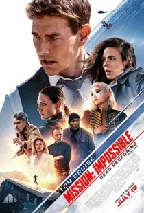 دانلود فیلم Mission: Impossible – Dead Reckoning Part One 2023371845-1202953091