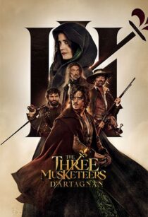 دانلود فیلم The Three Musketeers: D’Artagnan 2023370609-452261037