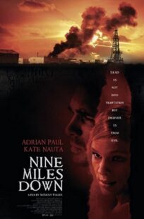 دانلود فیلم Nine Miles Down 2009374179-294494230