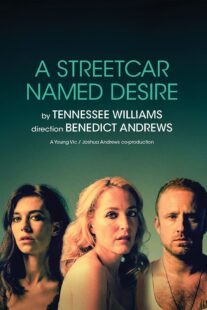 دانلود فیلم National Theatre Live: A Streetcar Named Desire 2014377616-690119564