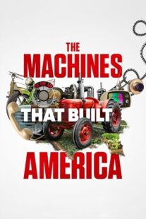 دانلود سریال The Machines That Built America378782-1556345970