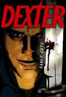 دانلود انیمیشن Dexter: Early Cuts382791-345410200