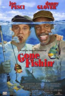 دانلود فیلم Gone Fishin’ 1997386307-849527293