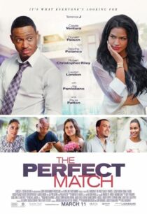 دانلود فیلم The Perfect Match 2016387080-1082039153