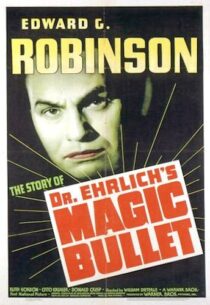 دانلود فیلم Dr. Ehrlich’s Magic Bullet 1940389201-580314543