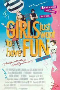 دانلود فیلم Girls Just Want to Have Fun 1985392006-812181104