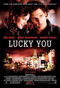 دانلود فیلم Lucky You 2007391903-466973191