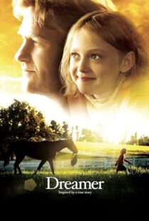 دانلود فیلم Dreamer 2005393003-509365691