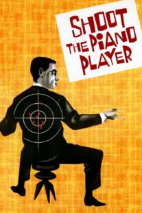 دانلود فیلم Shoot the Piano Player 1960398330-702803043