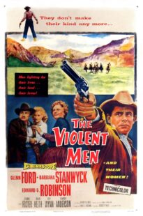 دانلود فیلم The Violent Men 1955399525-166438970