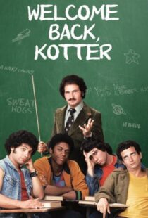 دانلود سریال Welcome Back Kotter401978-1317807561