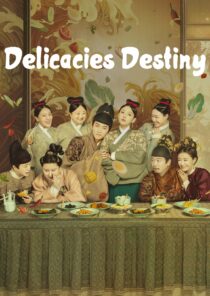 دانلود سریال Delicacies Destiny405760-241115043