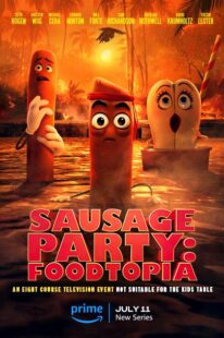 دانلود انیمیشن Sausage Party: Foodtopia404211-426024409