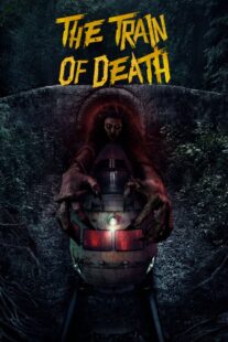 دانلود فیلم The Train of Death 2024407031-1519721115