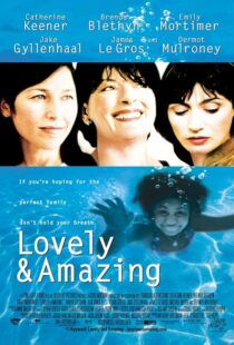 دانلود فیلم Lovely & Amazing 2001408399-1631516937