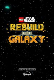 دانلود انیمیشن LEGO Star Wars: Rebuild the Galaxy409682-1806031046