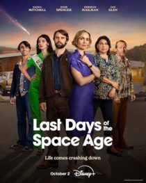 دانلود سریال Last Days of the Space Age411562-1870454542