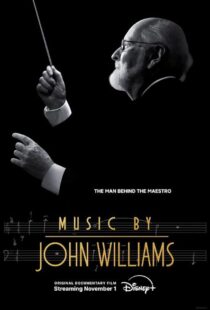 دانلود مستند Music by John Williams 2024415627-2130647348