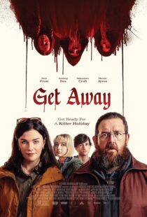 دانلود فیلم Get Away 2024419695-661326656