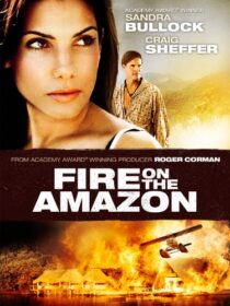 دانلود فیلم Fire on the Amazon 1993419051-393406091