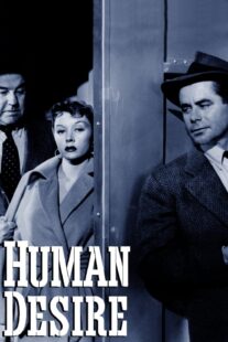 دانلود فیلم Human Desire 1954418741-1592974883