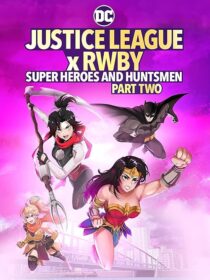 دانلود انیمیشن Justice League x RWBY: Super Heroes and Huntsmen Part Two 2023424356-1553262915