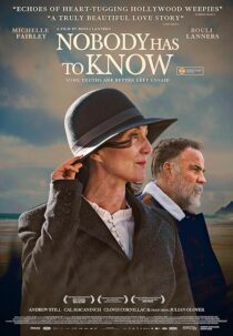 دانلود فیلم Nobody Has to Know 2021424242-2081907749