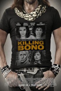 دانلود فیلم Killing Bono 2011425755-2746956