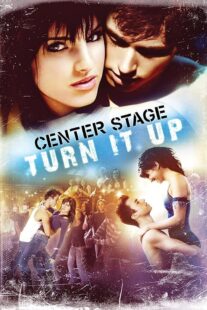 دانلود فیلم Center Stage: Turn It Up 2008426290-1861496362